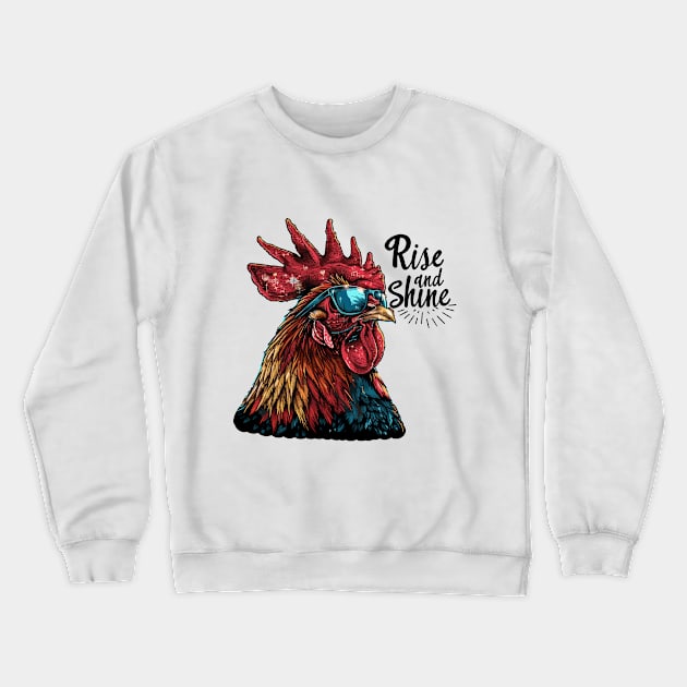 Rise and Shine - Rooster (with Black Lettering) Crewneck Sweatshirt by VelvetRoom